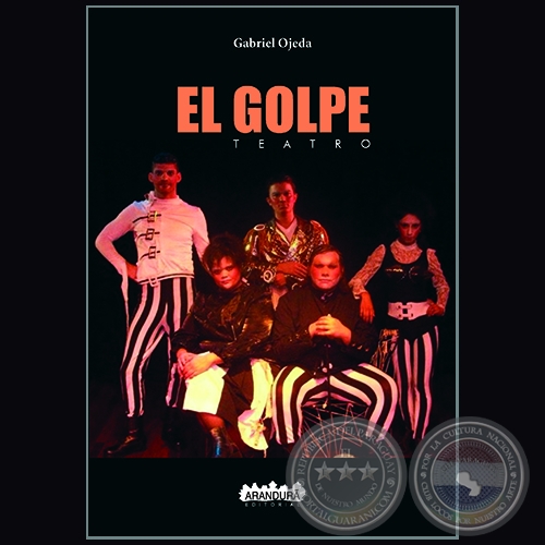 EL GOLPE - Autor: GABRIEL OJEDA - Año 2015